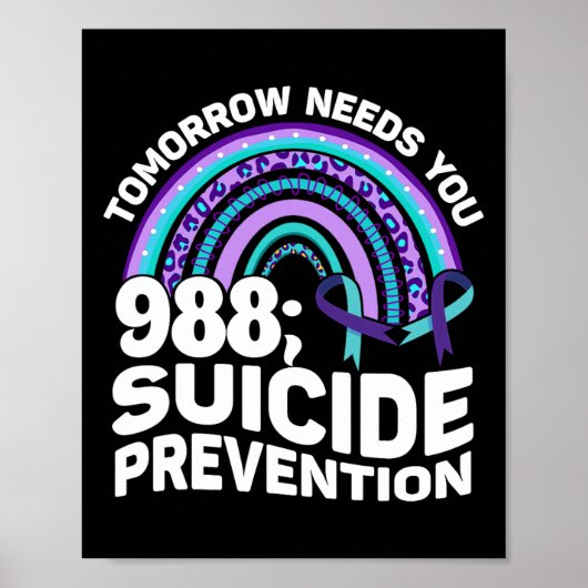 Morgen braucht 988 Auszeichnungen zur Suizidpräven Poster (Vorne)