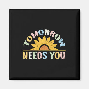 Morgen braucht dich Psychische Gesundheitsaufkläru Magnet