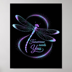 Morgen braucht dich Suizidbewusstsein Libelle  Poster