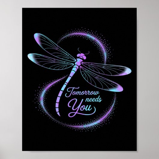 Morgen braucht dich Suizidbewusstsein Libelle Poster (Vorne)