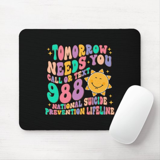 Morgen braucht man Text 988 National Suicide Mousepad (Mit Mouse)