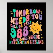 Morgen braucht man Text 988 National Suicide Poster (Vorne)