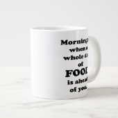 Morgen... Funny Food-Zitat Jumbo-Tasse (Vorderseite Rechts)