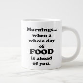 Morgen... Funny Food-Zitat Jumbo-Tasse (Rechts)