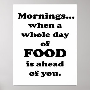 Morgen... Funny Food-Zitat Poster