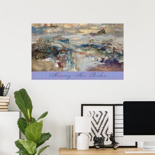 Morgen ist gebrochenes Poster (Heimbüro)