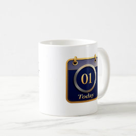 "Morgen ist wichtig, wenn es heute wird." Kaffeetasse