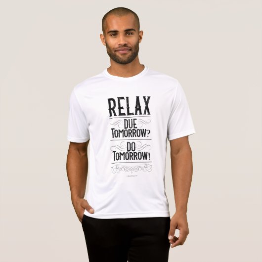 Morgen? Mach morgen! T-Shirt (Vorne ganz)