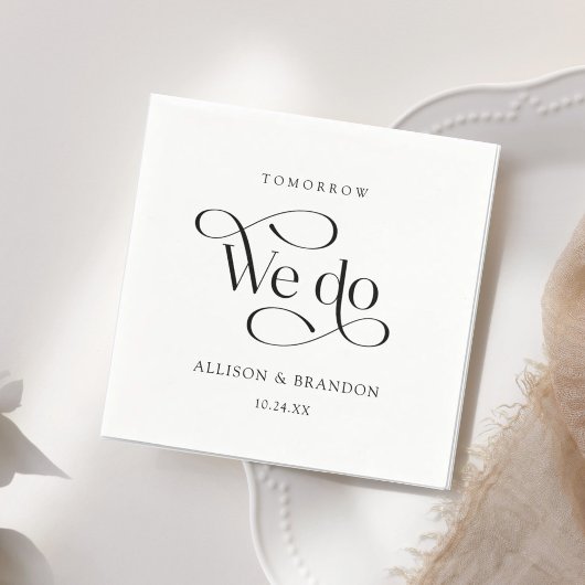 Morgen machen wir das klassische Probe-Dinner Napk Serviette