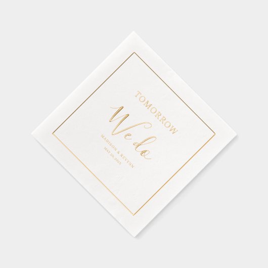 Morgen machen wir Minimal und Chic | Hochzeit Servietten Mit Folie (Rechts)