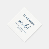 Morgen machen wir Probe-Dinner Napkins Serviette (Ecke)