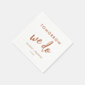 Morgen machen wir Rostabend Probe Napkins Serviette (Ecke)