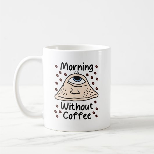 Morgen ohne Kaffee Kaffeetasse (Links)