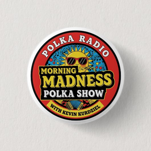 Morgen-Wahnsinn-Polka-Show-Button Button (Vorderseite)