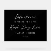 Morgen wird das beste Abendessen aller Zeiten sein Acrylschild (Vorderseite)