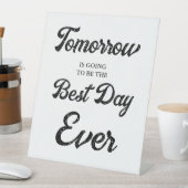 Morgen wird das beste Probe Dinner Sockelschild (In Situ)