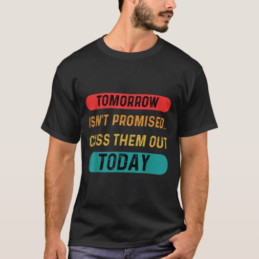 Morgen wird versprochen, sie heute wieder auseinan T-Shirt (Vorderseite)