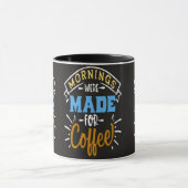 Morgen wurden für Kaffee gemacht Tasse (Zentrum)