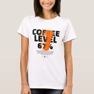 Morgenbrennstoff Retro-Kaffee 67 Tasse Motivation  T-Shirt