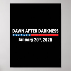 Morgendämmerung nach Dunkelheit Januar 2025 Funny Poster
