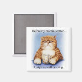 Morgenkaffee Magnet (Vorderseite/Rückseite)