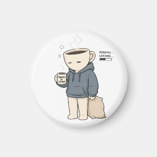 Morgenladung dank Kaffee Lustiger Kaffee Liebe Magnet