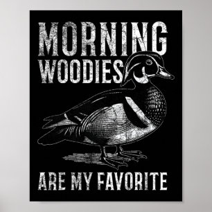 Morgenlatten sind meine Lieblings-jagdbezogenen hu Poster