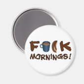 Morgenmagnet Magnet (Vorderseite/Rückseite)