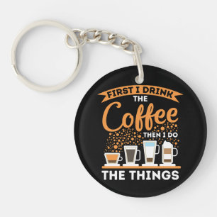 Morgenmotivation Boost - Mantra für Kaffeeliebhabe Schlüsselanhänger