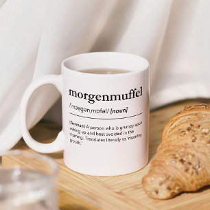 Morgenmuffel Definition Funny German Word Modern Kaffeetasse