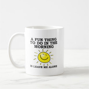 Morgens Allein Lustiger Becher Kaffeetasse
