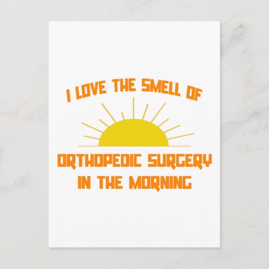Morgens riecht nach orthopädischer Operation Postkarte (Vorderseite)