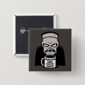 Morgens schlechter Kaffee gut wiederbelebtes Monst Button (Vorne & Hinten)