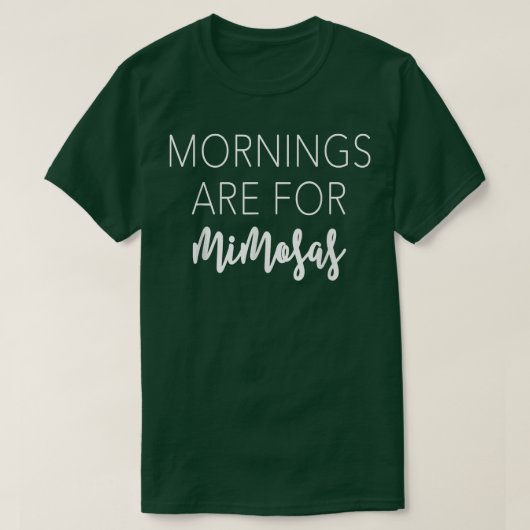Morgens sind für MimosasFunny & Snarky Geschenke & T-Shirt (Design vorne)