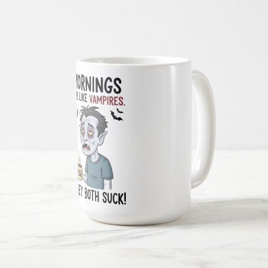 Morgens sind wie Vampires Kaffeetasse (VorderseiteRechts)