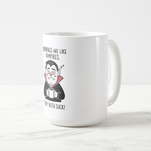 Morgens sind wie Vampires Kaffeetasse (VorderseiteRechts)