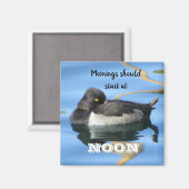 Morgens sollte Noon Sleepy Schwarz-weiß Duck begin Magnet (Vorderseite/Rückseite)