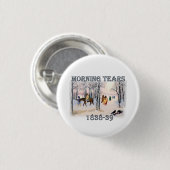 Morgentehren zeigen den Cherokee-Pfad der Tränen Button (Vorne & Hinten)