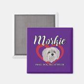 Morkie - Kleiner Hund, große Höhe - 3 Magnet (Vorderseite/Rückseite)