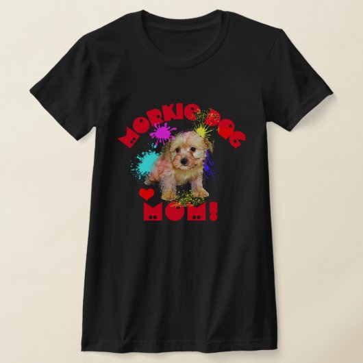 Morkie Mama Hund Lover Beste Hündin Mama je T-Shirt (Ablage )