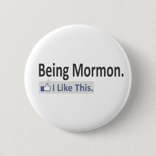 Mormon zu sein... Ich mag das. Button