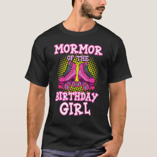Mormor of the Birthday Girl Roller Skate Bday Ska T-Shirt