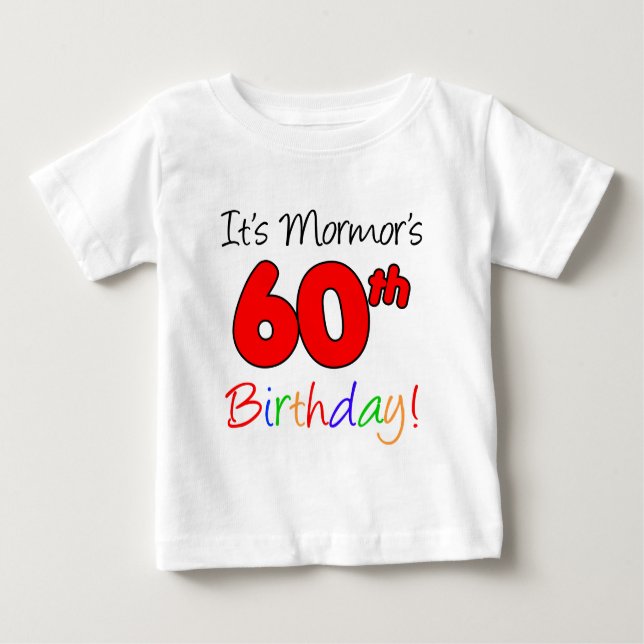 Mormors 60. Geburtstag Baby T-shirt (Vorderseite)