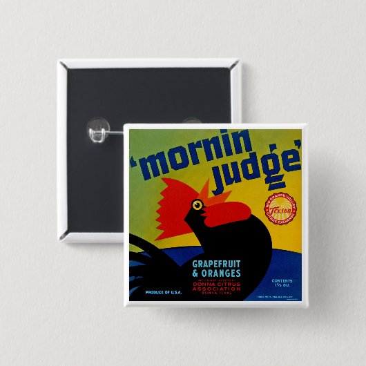Mornin Judge Button (Vorne & Hinten)