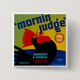Mornin Judge Button