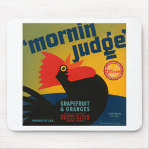 Mornin Judge Grapefruit and Orange Mousepad