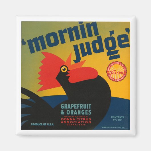 Mornin Judge Magnet (Vorne)