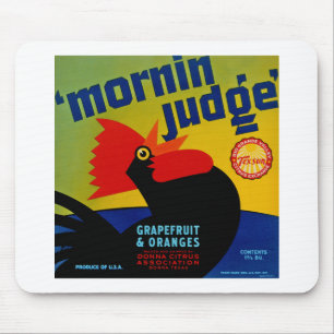 Mornin Judge Mousepad