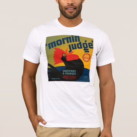 Mornin Judge T-Shirt (Vorderseite)