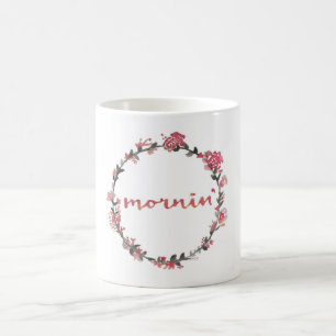 Mornin Kaffeetasse